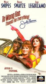 locandina del film A WONG FOO, GRAZIE DI TUTTO! JULIE NEWMAR