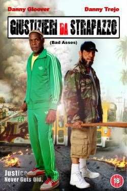 locandina del film GIUSTIZIERI DA STRAPAZZO - BAD ASSES
