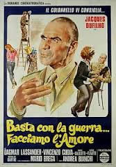 locandina del film BASTA CON LA GUERRA FACCIAMO L'AMORE