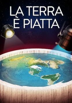 locandina del film BEHIND THE CURVE - LA TERRA E' PIATTA