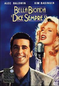 locandina del film BELLA, BIONDA... E DICE SEMPRE SI'