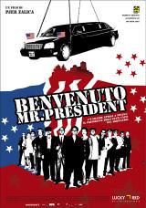locandina del film BENVENUTO MR. PRESIDENT