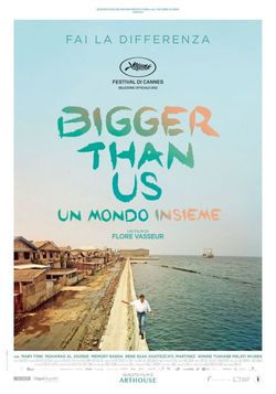 locandina del film BIGGER THAN US - UN MONDO INSIEME