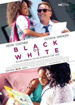 locandina del film BLACK OR WHITE