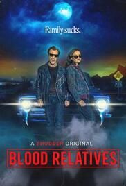 locandina del film BLOOD RELATIVES