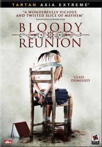 locandina del film BLOODY REUNION