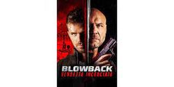 locandina del film BLOWBACK - VENDETTA INCROCIATA