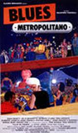 locandina del film BLUES METROPOLITANO
