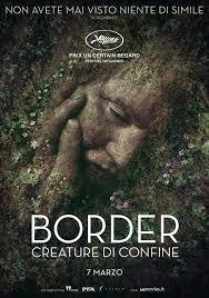 locandina del film BORDER: CREATURE DI CONFINE
