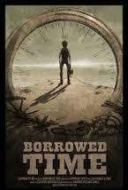 locandina del film BORROWED TIME