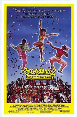 locandina del film BREAKDANCE 2