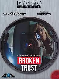 locandina del film BROKEN TRUST - FIDUCIA TRADITA