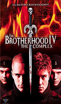 locandina del film THE BROTHERHOOD IV - THE COMPLEX