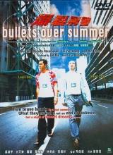 locandina del film BULLETS OVER SUMMER