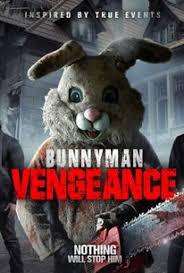 locandina del film BUNNYMAN VENGEANCE