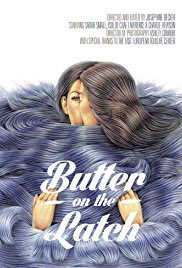 locandina del film BUTTER ON THE LATCH