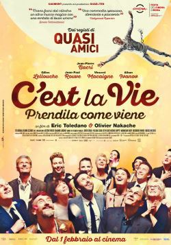 locandina del film C'EST LA VIE - PRENDILA COME VIENE