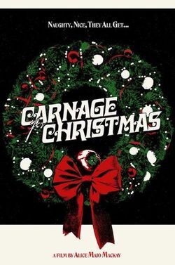 locandina del film CARNAGE FOR CHRISTMAS