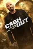 locandina del film CASH OUT : I MAGHI DEL FURTO