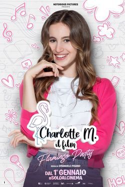 locandina del film CHARLOTTE M.: IL FILM - FLAMINGO PARTY