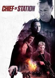 locandina del film CHIEF OF STATION - VERITA' A TUTTI I COSTI