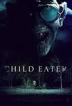 locandina del film CHILD EATER