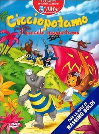 locandina del film CICCIOPOTAMO - IL PICCOLO IPPOPOTAMO
