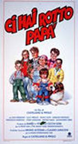 locandina del film CI HAI ROTTO PAPA'