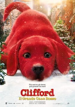 locandina del film CLIFFORD - IL GRANDE CANE ROSSO
