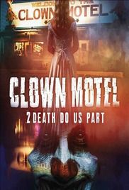 locandina del film CLOWN MOTEL 2