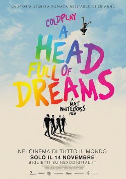 locandina del film COLDPLAY: A HEAD FULL OF DREAMS