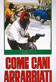 locandina del film COME CANI ARRABBIATI