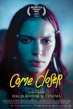 locandina del film COME CLOSER