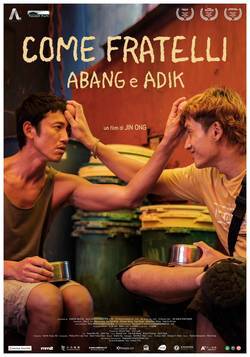 locandina del film COME FRATELLI - ABANG E ADIK