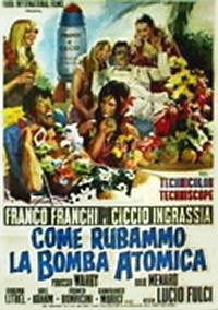 locandina del film COME RUBAMMO LA BOMBA ATOMICA