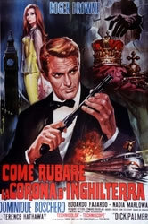 locandina del film COME RUBARE LA CORONA D'INGHILTERRA (ARGOMAN SUPERDIABOLICO)