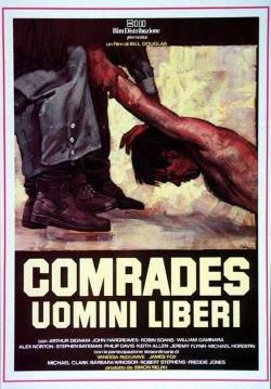 locandina del film COMRADES - UOMINI LIBERI