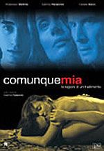 locandina del film COMUNQUE MIA