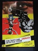 locandina del film CON TANTI CARI... CADAVERI DETECTIVE STONE