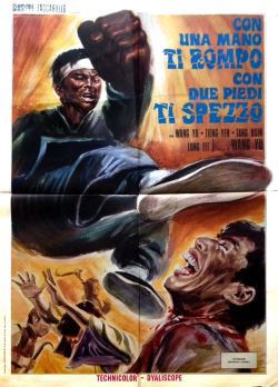 locandina del film CON UNA MANO TI ROMPO CON DUE PIEDI TI SPEZZO