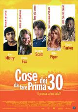 locandina del film COSE DA FARE PRIMA DEI TRENTA
