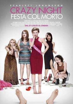 locandina del film CRAZY NIGHT: FESTA COL MORTO