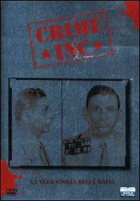 locandina del film CRIME INC. - LA VERA STORIA DELLA MAFIA