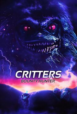 locandina del film CRITTERS: BOUNTY HUNTER