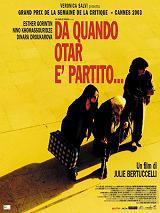 locandina del film DA QUANDO OTAR E' PARTITO