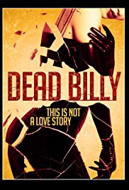 locandina del film DEAD BILLY