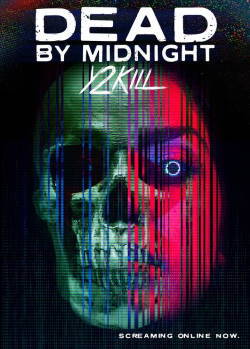 locandina del film DEAD BY MIDNIGHT (Y2KILL)