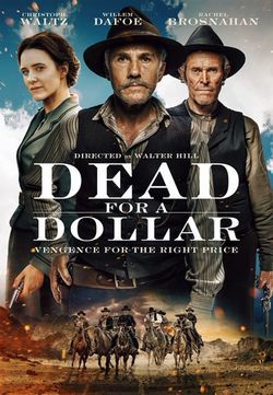 locandina del film DEAD FOR A DOLLAR