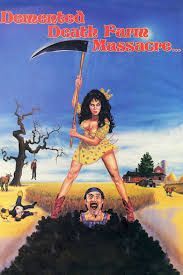 locandina del film DEMENTED DEATH FARM MASSACRE