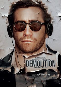 locandina del film DEMOLITION - AMARE E VIVERE